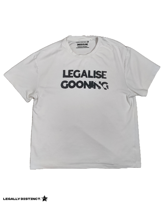 "LEGALISE GOONING" T-Shirt